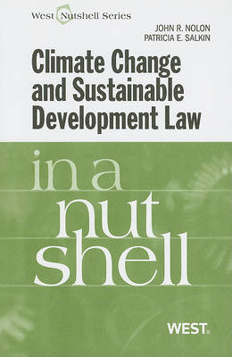 Climate Change and Sustainable Development Law in a Nutshell
