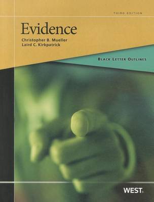 Black Letter Outline on Evidence