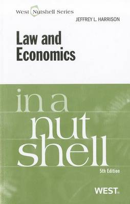 Law and Economics in a Nutshell