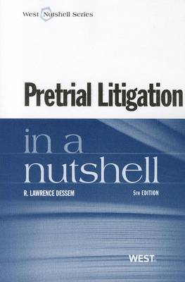 Pretrial Litigation in a Nutshell
