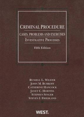 Criminal Procedure, Cases, Problems and Exercises