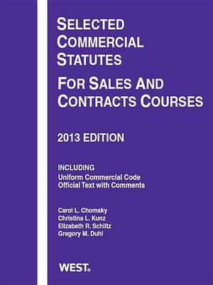 Selected Commercial Statutes For Sales and Contracts Courses