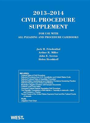 Civil Procedure 2013-2014 Supplement for use with all Pleading and Procedure Casebooks