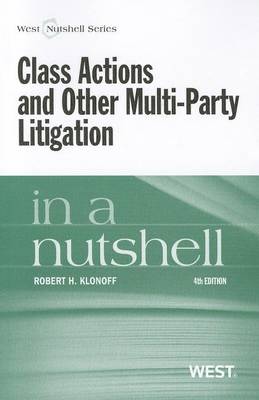 Class Actions and Other Multi-Party Litigation in a Nutshell