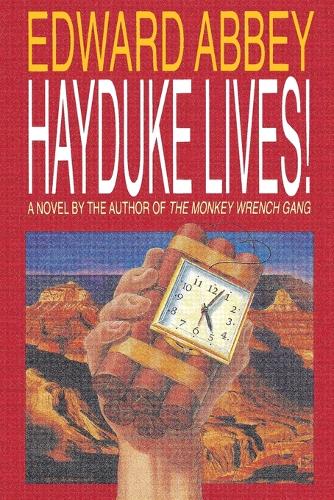 Hayduke Lives!