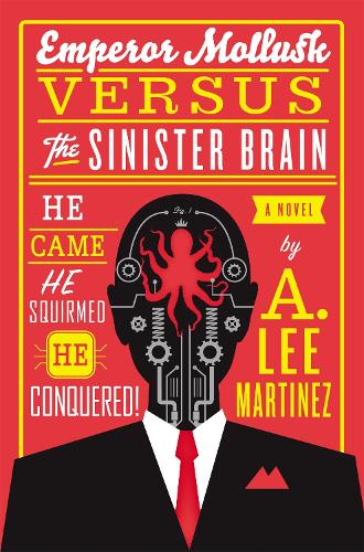 Emperor Mollusk Versus The Sinister Brain