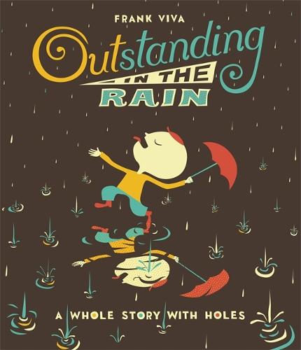 Outstanding In the Rain