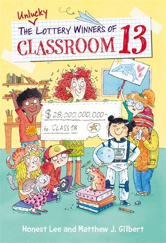 The Unlucky Lottery Winners of Classroom 13