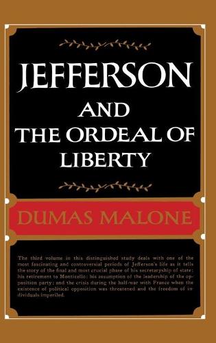 Jefferson & the Ordeal of Liberty