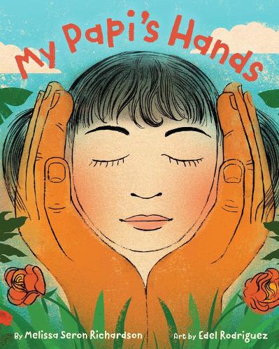 My Papi's Hands