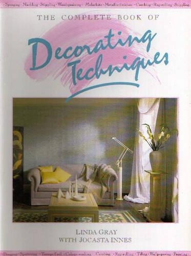 The Complete Book of Decorating Techniques