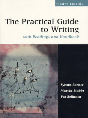 The Practical Guide to Writing with Readings and Handbook