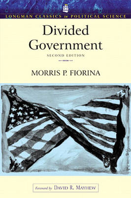 Divided Government (Longman Classics Edition)