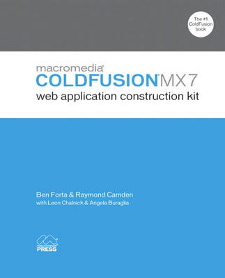Macromedia Coldfusion MX 7 Web Application Construction Kit