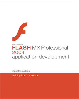 Macromedia Flash MX Professional 2004 Application Development