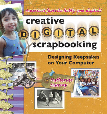 Creative Digital Scrapbooking