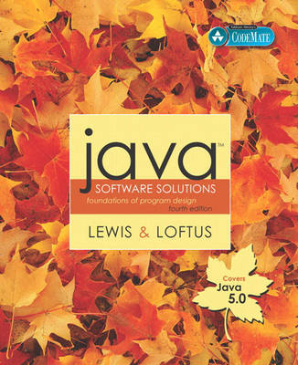 Java Software Solutions (Java 5.0 version)
