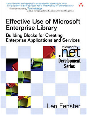 Effective Use of Microsoft Enterprise Library