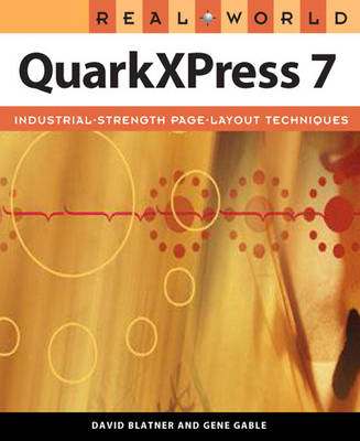 Real World QuarkXPress 7