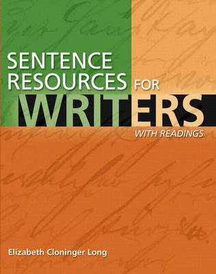 Sentence Resources for Writers, with Readings (with MyWritingLab)