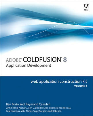 Adobe ColdFusion 8 Web Application Construction Kit: v. 2