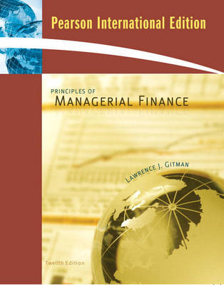 Principles of Managerial Finance plus MyfinanceLab Student Access Kit