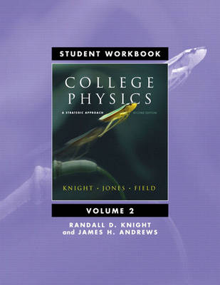 Student Workbook for College Physics: v. 2, Chapters 17-30