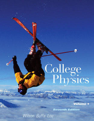 College Physics with MasteringPhysics: v. 1
