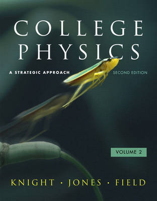 College Physics: (Chs. 17-30) v. 2