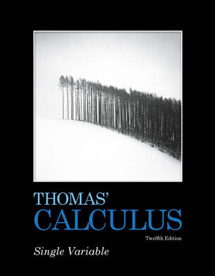 Thomas' Calculus, Single Variable: (Single Variable) Pt. 1