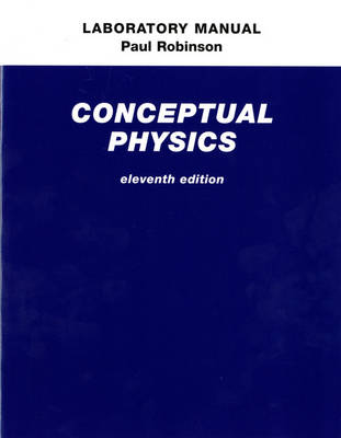 Laboratory Manual for Conceptual Physics