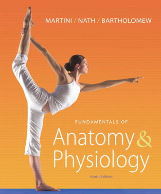 Fundamentals of Anatomy & Physiology Plus Mastering A&P with eText -- Access Card Package