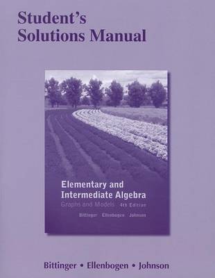 Student's Solutions Manual for Elementary and Intermediate Algebra