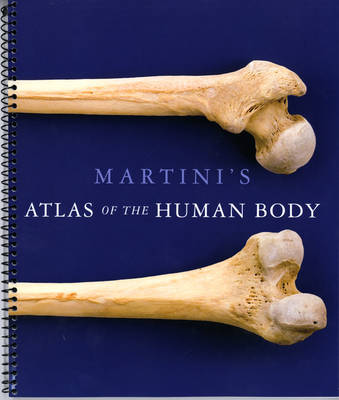 Martini's Atlas of the Human Body (valuepack Version)