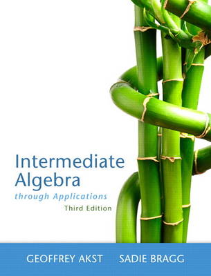Intermediate Algebra Through Applications