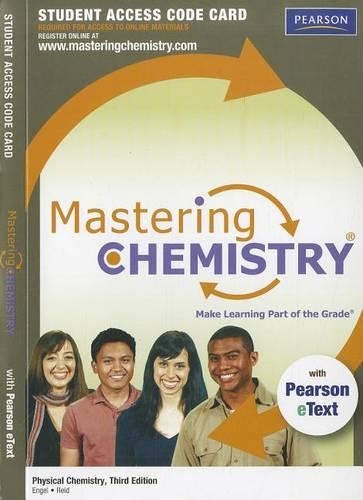 Mastering Chemistry with Pearson eText -- Standalone Access Card -- for Physical Chemistry