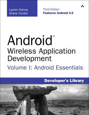 Android Wireless Application Development Volume I: Volume I