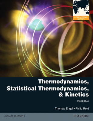 Thermodynamics, Statistical Thermodynamics & Kinetics