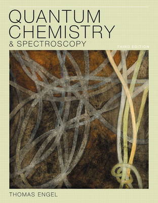 Quantum Chemistry & Spectroscopy Plus MasteringChemistry with Etext -- Access Card Package