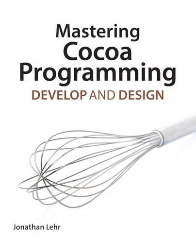 Mastering Cocoa Programming