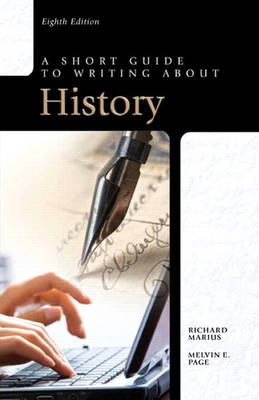 A Short Guide to Writing About History, with New MyCompLab - Access Card Package