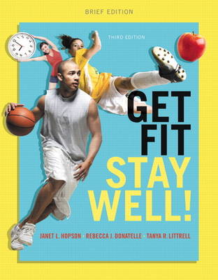 Get Fit, Stay Well! Brief Edition Plus MasteringHealth with eText -- Access Card Package