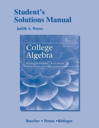 Student's Solutions Manual for College Algebra