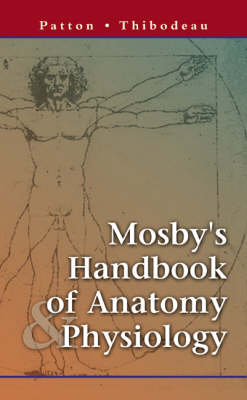 Mosby's Handbook of Anatomy and Physiology
