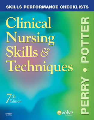 Skills Performance Checklists for Clinical Nursing Skills and Techniques