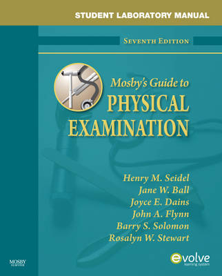 Student Laboratory Manual for Mosby's Guide to Physical Examination