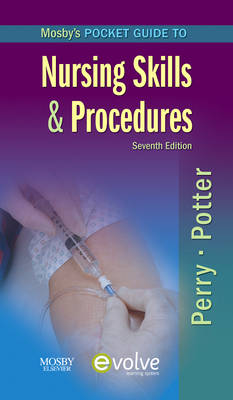 Mosby's Pocket Guide to Nursing Skills & Procedures
