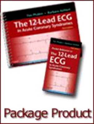 The 12-Lead ECG in Acute Coronary Syndromes - Text and Pocket Reference Package