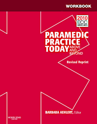 Workbook for Paramedic Practice Today: v. 2