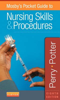 Mosby's Pocket Guide to Nursing Skills & Procedures